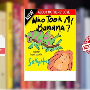 Deliciously Silly Rhyming Bedtime StoryPicture Book, About Mothers Love, for Beginner Readers, with over 35 Whimsicalâ¦ (Huss Sally)